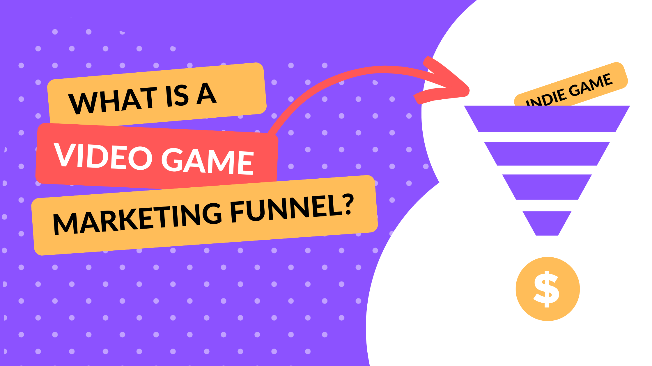 What Is a Video Game Marketing Funnel? (Beginners Guide)