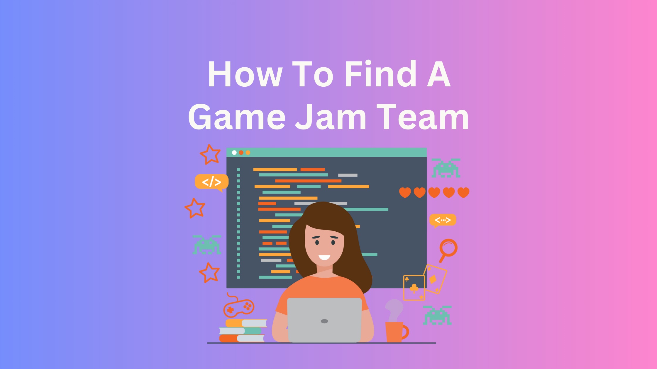 How To Find A Game Jam Team Like A Pro